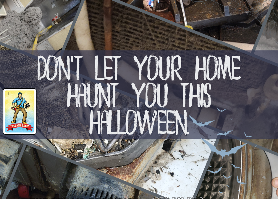 Don’t Let Your Home Haunt You This Halloween: Spooky Good Tips for Your Appliances & HVAC System