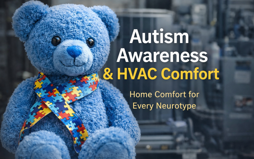 Autism Awareness, Home Comfort & Why It Matters More Than Ever